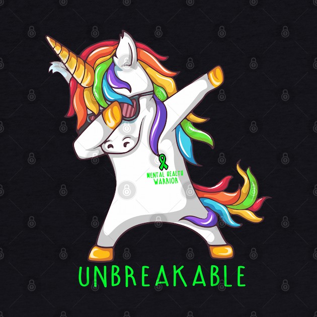 MENTAL HEALTH Warrior Unbreakable Unicorn Dabbing by ThePassion99